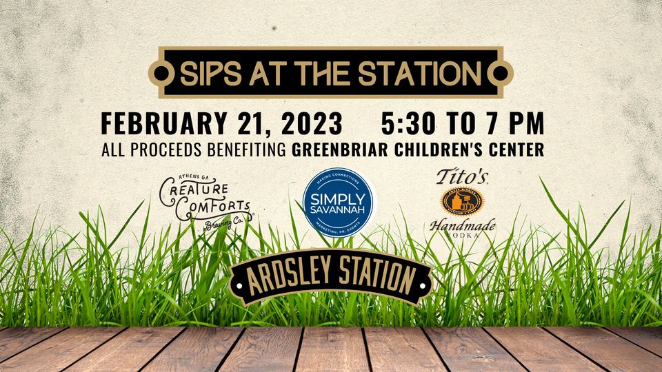 Sips at the Station Benefitting Greenbriar Children Center