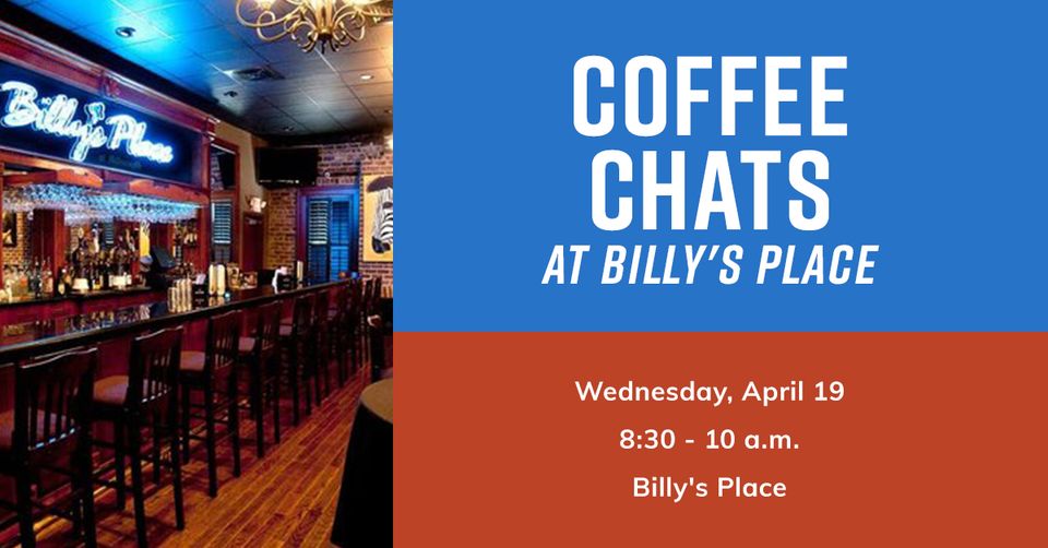 Coffee Chats at Billy’s Place